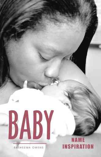 Baby Name Inspiration By Rasheema Owens 9781466909434 (Paperback)