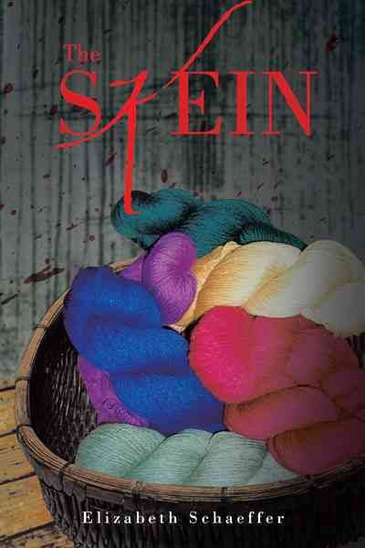 The Skein By Elizabeth Schaeffer 9781466933101 (Paperback)