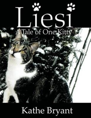 Liesi By Kathe Bryant 9781466936461 (Paperback)