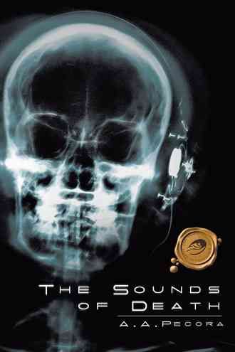 The Sounds of Death By A A Pecora 9781466944282 (Paperback)