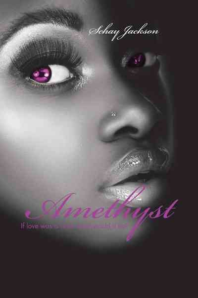 Amethyst By Schay Jackson 9781466961036 (Hardback)