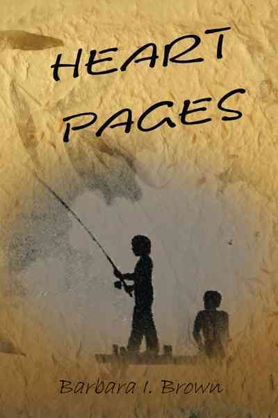 Heart Pages By Barbara I Brown 9781466963993 (Hardback)
