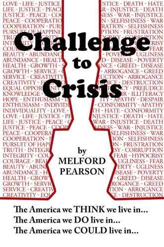 Challenge to Crisis By Melford Pearson 9781466970830 (Paperback)