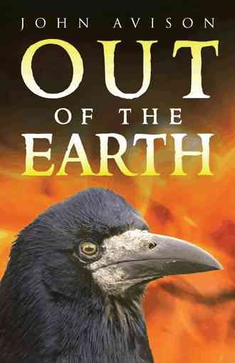 Out of the Earth By Avison, John 9781466972414 (Paperback)