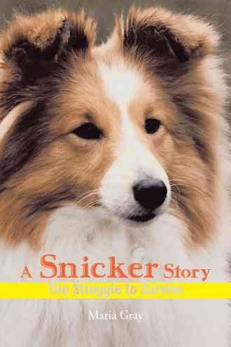 A Snicker Story By Maria Gray 9781466972872 (Paperback)