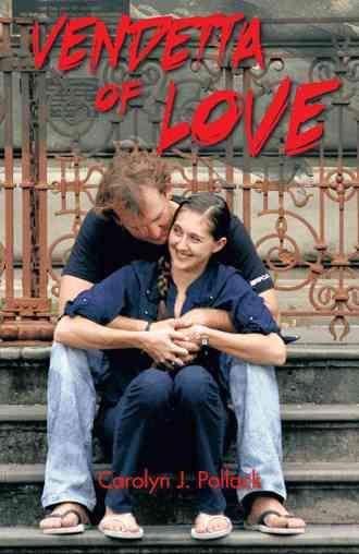 Vendetta of Love By Carolyn J Pollack 9781466995826 (Paperback)
