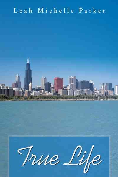 True Life By Leah Michelle 9781467071000 (Paperback)