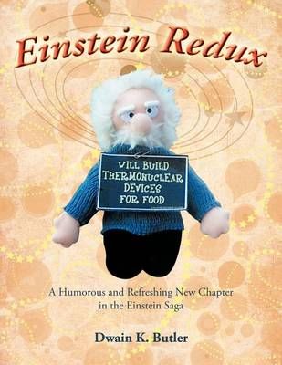 Einstein Redux By Dwain K. Butler 9781467094245 (Paperback)