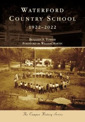 Waterford Country School, 1922-2022 9781467108591 (Paperback)