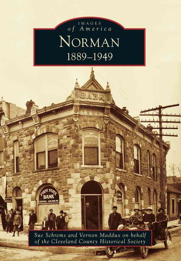 Norman, 1889-1949 By Suzanne H. Schrems, Vernon R. Maddux (Paperback)