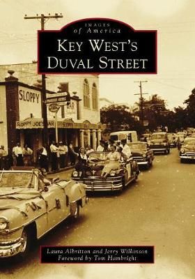 Key West's Duval Street By Laura Albritton, Jerry Wilkinson