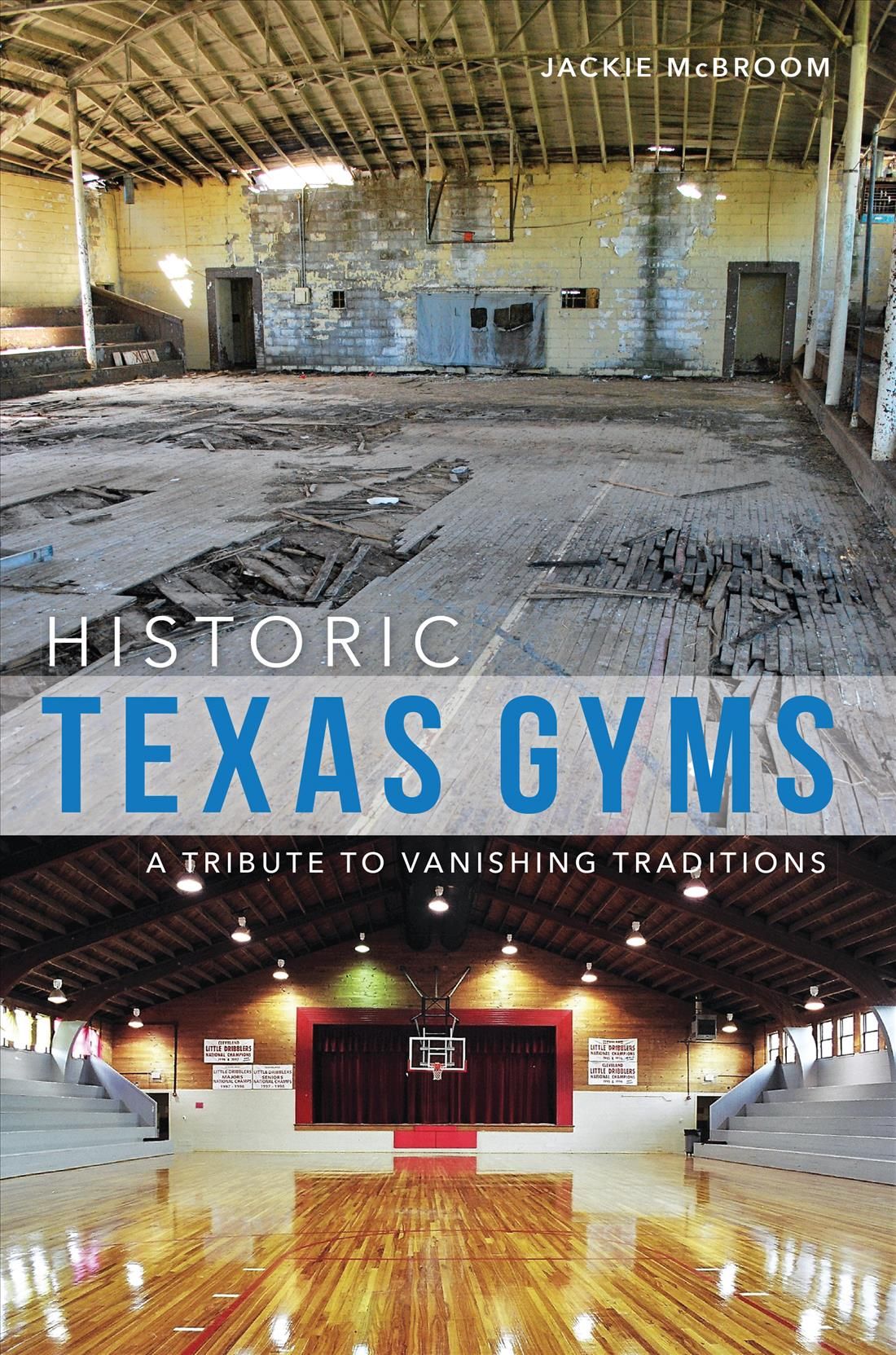 Historic Texas Gyms By Jackie McBroom 9781467141598 (Paperback)