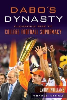 Dabo's Dynasty By Larry Williams 9781467143905 (Paperback)