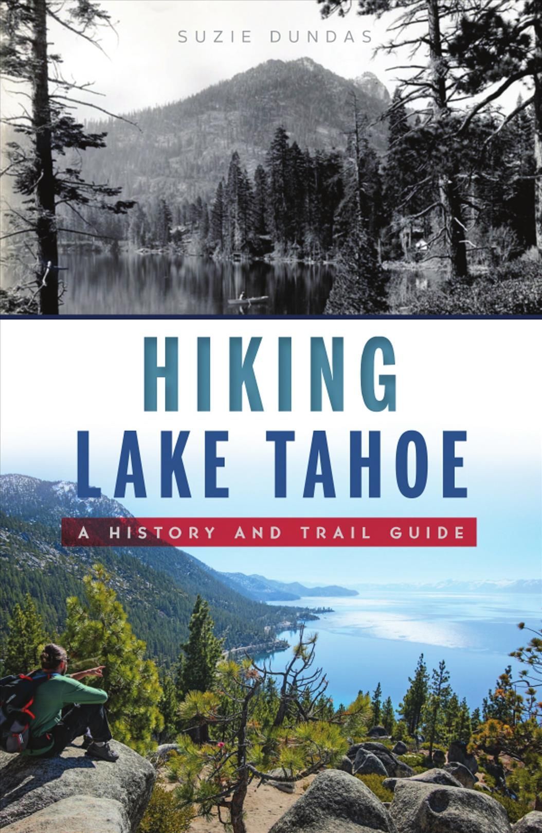 Hiking Lake Tahoe By Suzie Dundas 9781467148603 (Paperback)