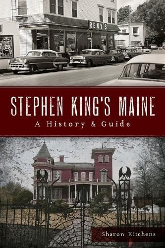 Stephen King's Maine By Sharon Kitchens 9781467157148 (Paperback)