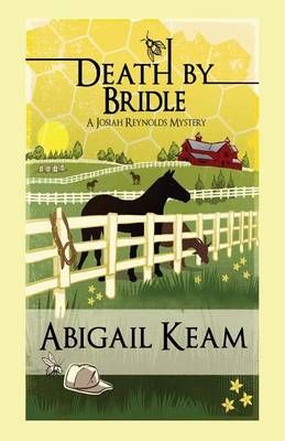 Death by Bridle By Abigail Keam 9781467517355 (Paperback)