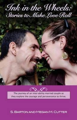 Ink in the Wheels By S Barton Cutter, Megan M Cutter 9781467544597