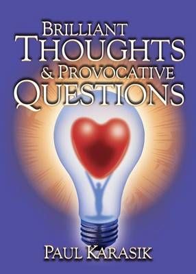 Brilliant Thoughts & Provocative Questions 9781467585965 (Paperback)