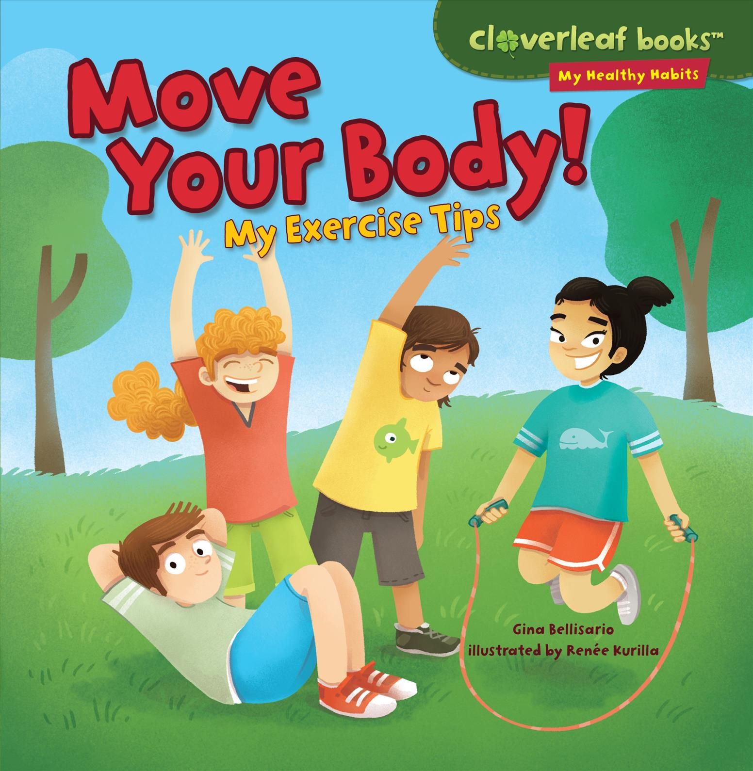 Move Your Body! 9781467723954 (Paperback)
