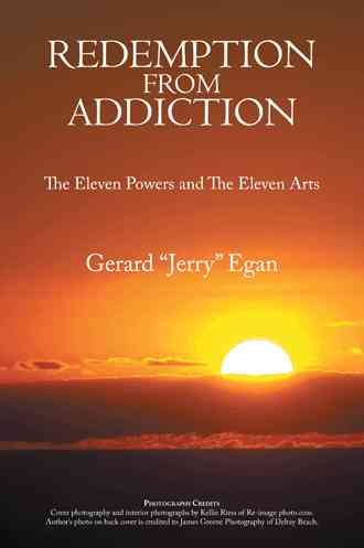Redemption From Addiction By Gerard "Jerry" Egan 9781467834421