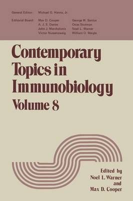 Contemporary Topics in Immunobiology By Noel Warner (editor)