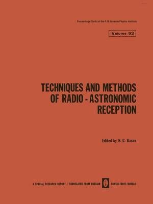 Techniques and Methods of Radio-Astronomic Reception By Basov, N. G.