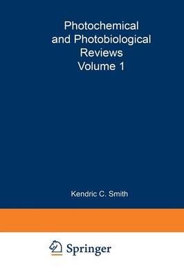 Photochemical and Photobiological Reviews By Kendric Smith (editor)