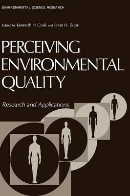Perceiving Environmental Quality : Research and Applications