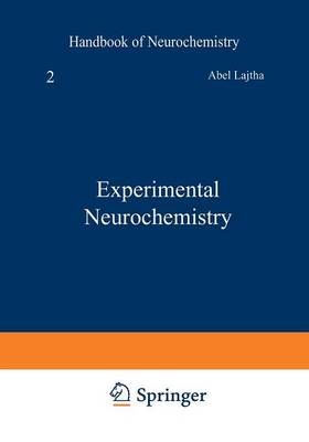 Experimental Neurochemistry By Abel Lajtha (editor) 9781468442106