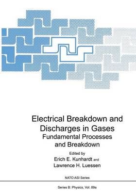 Electrical Breakdown and Discharges in Gases 9781468444117 (Paperback)