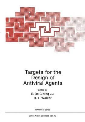 Targets for the Design of Antiviral Agents By De Clercq Erik De Clercq