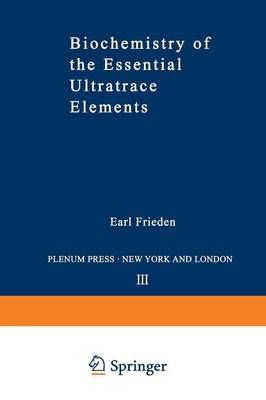 Biochemistry of the Essential Ultratrace Elements 9781468447774