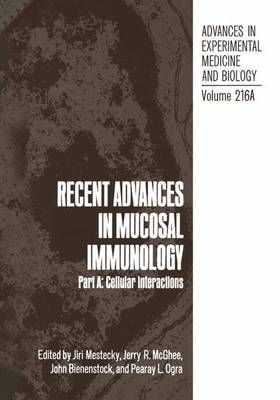 Recent Advances in Mucosal Immunology By Mestecky Jiri Mestecky