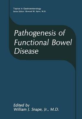 Pathogenesis of Functional Bowel Disease 9781468456967 (Paperback)