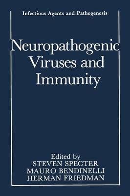 Neuropathogenic Viruses and Immunity 9781468458886 (Paperback)