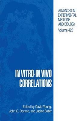 In Vitro-In Vivo Correlations 9781468460384 (Paperback)