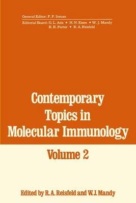 Contemporary Topics in Molecular Immunology By R. Reisfeld (editor)