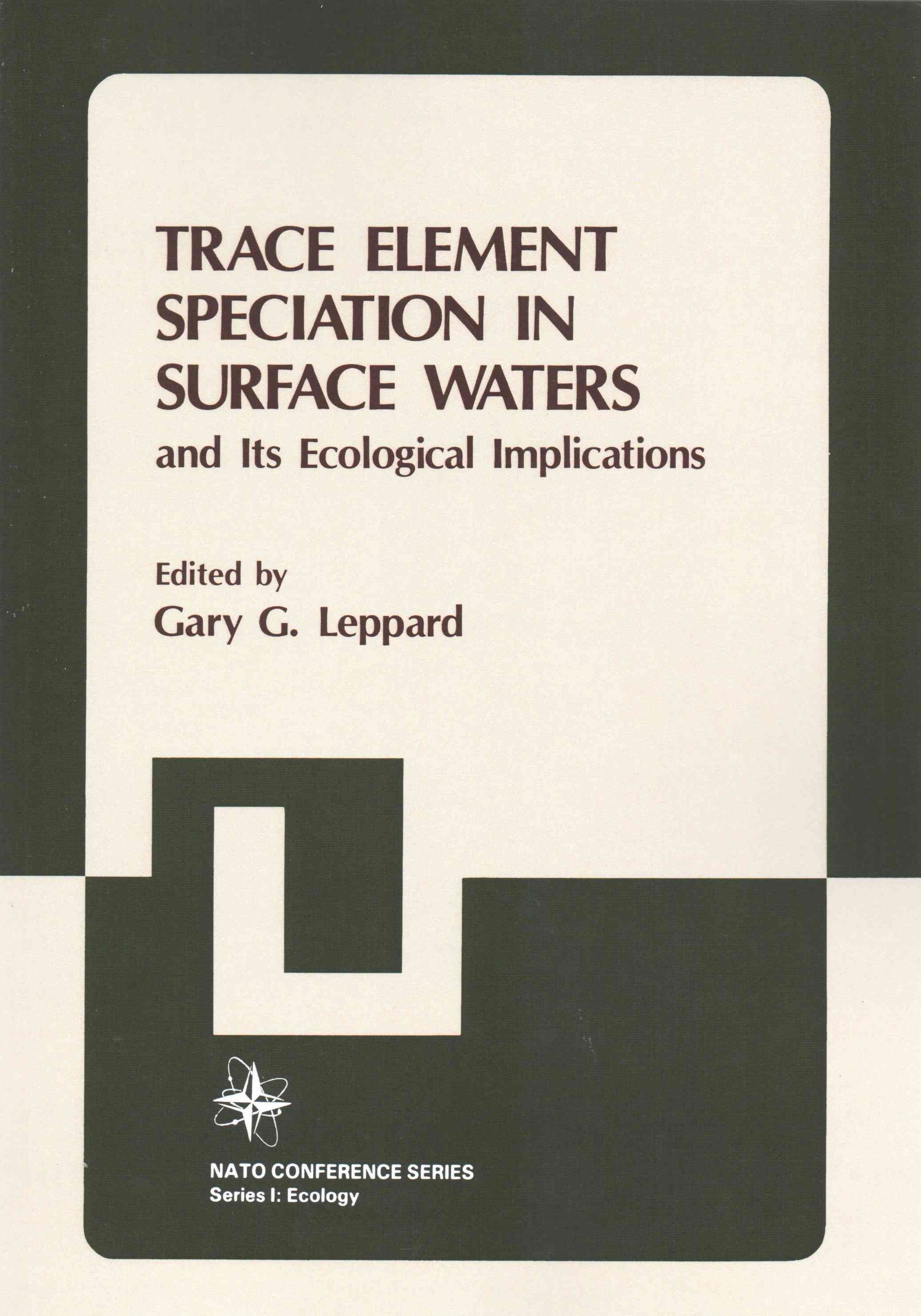 Trace Element Speciation in Surface Waters and Its Ecological Implications. I Ecology