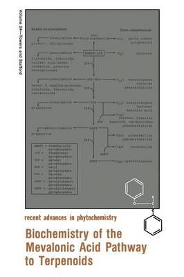 Biochemistry of the Mevalonic Acid Pathway to Terpenoids 9781468487916