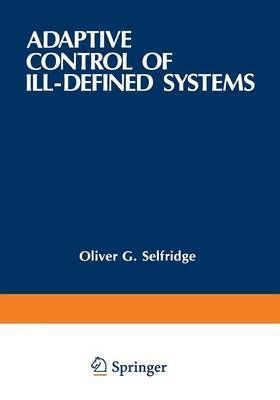Adaptive Control of Ill-Defined Systems. II Systems Science