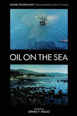 Oil on the Sea: Proceedings of a Symposium on the Scientific and Engineering Aspects of Oil Pollution of the Sea, Sponsored by Massach