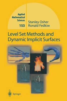 Level Set Methods and Dynamic Implicit Surfaces 9781468492514