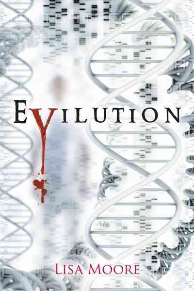 Evilution By Moore, Lisa 9781468508819 (Paperback)