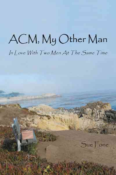 ACM, My Other Man By Sue Fone 9781468522808 (Hardback)