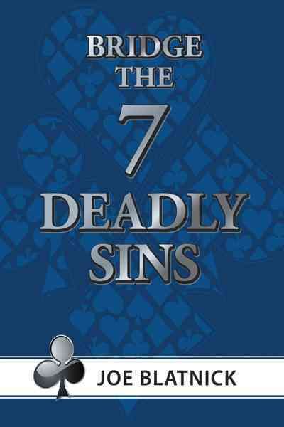 The Seven Deadly Sins By Joe Blatnick 9781468522983 (Paperback)