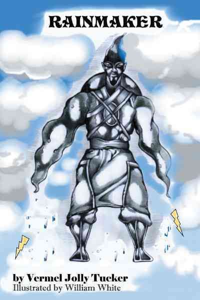Rainmaker By Vermel Jolly Tucker 9781468525045 (Paperback)