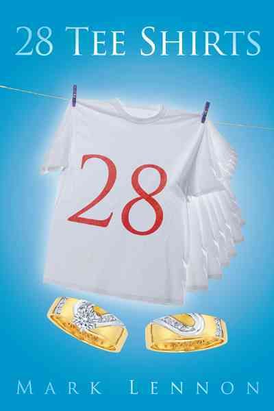 28 Tee Shirts By Mark Lennon 9781468530544 (Paperback)