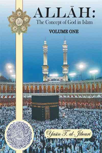 Allah By Yasin T. al-Jibouri 9781468532739 (Hardback)