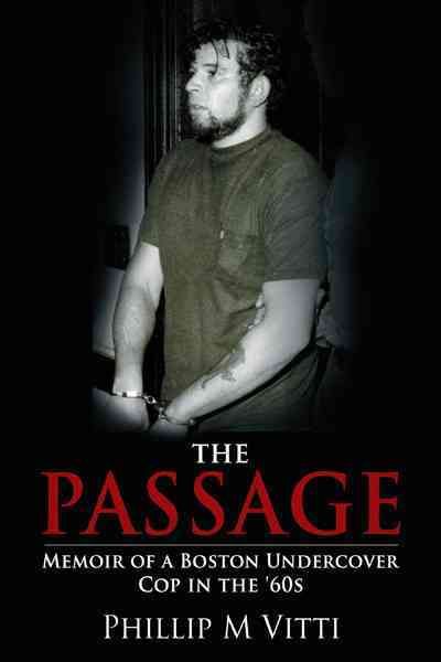 The Passage By Phillip M Vitti 9781468543346 (Hardback)
