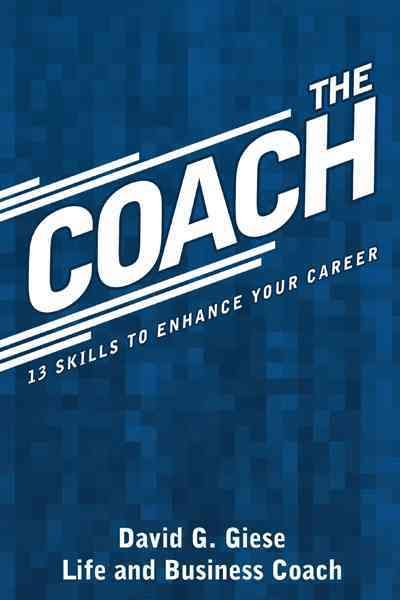 The Coach By David G. Giese 9781468548082 (Paperback)